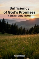 Sufficiency of God's Promises: A Biblical Study Journal 1971045098 Book Cover