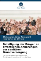 Beteiligung der Bürger an öffentlichen Anhörungen zur sanitären Grundversorgung 6207334949 Book Cover