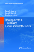 Developments in T Cell Based Cancer Immunotherapies 3319211668 Book Cover