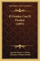 El Desden Con El Desden (1895) 1161151745 Book Cover