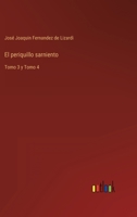 El periquillo sarniento: Tomo 3 y Tomo 4 1018472908 Book Cover