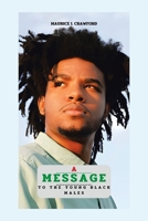 A Message to the Young Black Males B0FFTPY7WF Book Cover