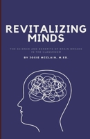 Revitalizing Minds: The Science and Benefits of Brain Breaks in the Classroom B0CTGZ3C7N Book Cover
