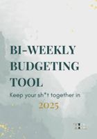 Bi-Weekly Budgeting Tool B0DR6WV41X Book Cover