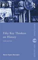 Fifty Key Thinkers on History (Fifty Key Thinkers) 0415169828 Book Cover