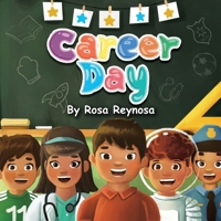 Career Day 1955509379 Book Cover