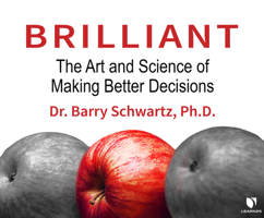 Brilliant: The Art and Science of Making Better Decisions 1662075456 Book Cover