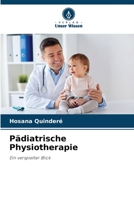 Pädiatrische Physiotherapie: Ein verspielter Blick 6206032825 Book Cover