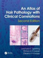 An Atlas of Hair Pathology with Clinical Correlations 184184733X Book Cover