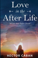 Love in the after life B0F25SDQHF Book Cover