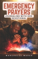 Emergency Prayers: Journaling With God Devotional 9769780235 Book Cover