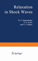 Relaxation in Shock Waves 3642482481 Book Cover