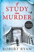 A Study in Murder 147113508X Book Cover