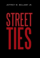 Street Ties 179607408X Book Cover