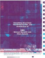 Everything All at Once: The Software, Videos, and Architecture of MOS 1616890789 Book Cover