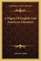 A Digest Of English And American Literature 1163293210 Book Cover