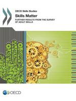 OECD Skills Studies Skills Matter: Further Results from the Survey of Adult Skills 9264258043 Book Cover