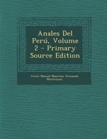 Anales Del Perú, Volume 2 1016961529 Book Cover