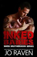 Inked Babies: Epilogue to Inked Brotherhood 1540719618 Book Cover