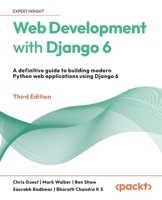 Web Development with Django 6: A definitive guide to building modern Python web applications using Django 6 1836202075 Book Cover