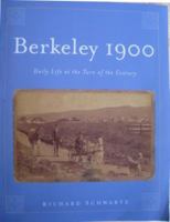 Berkeley 1900: Daily Life at the Turn of the Century 0967820405 Book Cover