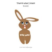 That'th what I thaid!: R's and S's 1537278525 Book Cover