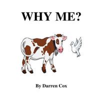 Why Me? 0692481540 Book Cover