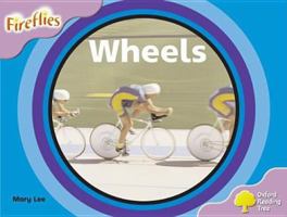 Oxford Reading Tree: Stage 1+: Fireflies: Wheels 0199197199 Book Cover