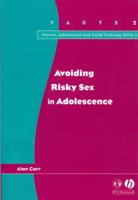 Avoiding Risky Sex in Adolescence 1854333496 Book Cover