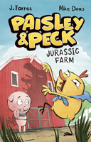 Paisley & Peck: Jurassic Farm 1771476400 Book Cover