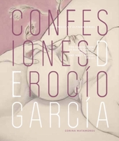 The Confessions of Rocio Garcia 8416714339 Book Cover