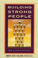 Building Strong People: How to Lead Effectively 0801090288 Book Cover