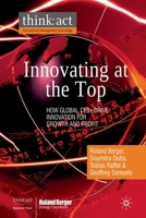 Innovating at the Top: How Global CEOs Drive Innovation for Growth and Profit 1349365807 Book Cover