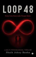 Loop 48: Every love story ends. Except theirs. B0G2C6ZPQ4 Book Cover