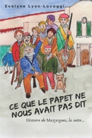 CE QUE LE PAPET NE NOUS AVAIT PAS DIT: Histoire de Mazargues, la suite... B0BL2RT3FB Book Cover