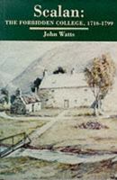 Scalan: The Forbidden College, 1716-1799 1862320373 Book Cover