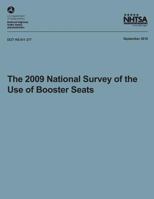 The 2009 National Survey of the Use of Booster Seats 1493507346 Book Cover