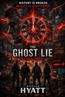 The Ghost Lie: Book Two in the Ghost Mind Series B0FJ6GXVHR Book Cover