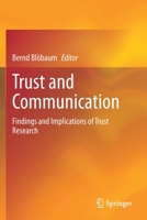 Trust and Communication: Findings and Implications of Trust Research 3030729443 Book Cover