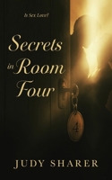 Secrets in Room Four (Love Lessons) 1509265333 Book Cover