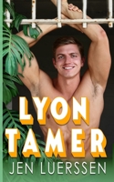 Lyon Tamer: Nerdy Romcom Adventure B098VTL8RY Book Cover