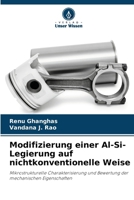 Modifizierung einer Al-Si-Legierung auf nichtkonventionelle Weise (German Edition) 6208639581 Book Cover