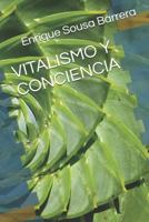 VITALISMO Y CONCIENCIA 1718078862 Book Cover