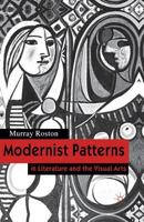 Modernist Patterns in Literature and the Visual Arts 1349400041 Book Cover