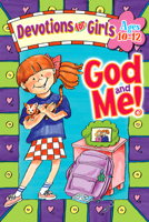 God and Me!: Ages 10-12