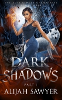 Dark Shadows, Part One: A Reverse Harem Shifter Romance B0B5KK2VXY Book Cover