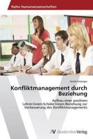 Konfliktmanagement durch Beziehung 3639725034 Book Cover