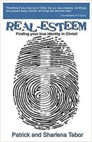 REAL-ESTEEM: Finding your true identity in Christ! 0979202906 Book Cover
