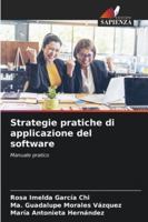 Strategie pratiche di applicazione del software (Italian Edition) 620891308X Book Cover