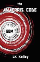 The Anaerris Code: Part 1 the Gemma 1615001379 Book Cover